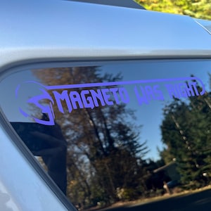 Magneto was Right sticker