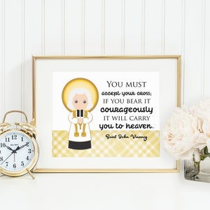Saint John Vianney poster print. St John Vianney Wall Art Poster. Prayer Print. Catholic. John Vianney Prayer. You must accept your cross.