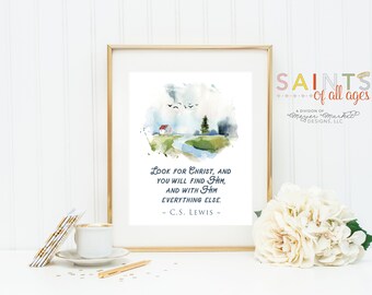 CS Lewis Canvas Digital print. C.S. Lewis Look for Christ and you will find him Printable Art. Christian gift. Catholic Art.