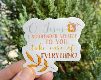 2.5" Vinyl Waterproof Saint quote Stickers. Oh Jesus I surrender myself to you Water bottle Saint Sticker. I surrender vinyl Decal.