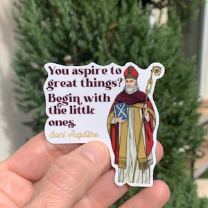 2.5" Vinyl Waterproof Saint Augustine Stickers. Saint Augustine Water bottle Saint Sticker. Catholic decal. Saint Augustine You aspire Decal