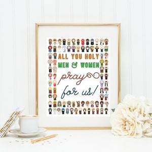 All you holy men and women pray for us poster print. Catholic Wall Art Poster. First Communion. JPII, Mother Teresa, Mary Poster Kids Saints