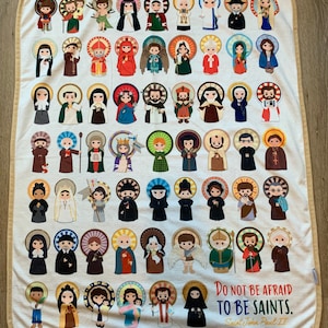 Do not be afraid to be Saints Ultra soft baby Blanket. Saints Prayer Blanket. 30x40” Catholic Saint Quote Blanket. Baptism Gift. Catholic