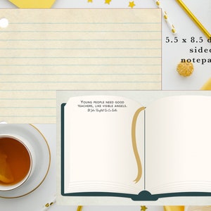 May include: Two 5.5 x 8.5 inch double-sided notepads. One notepad has lined paper with holes, the other is designed to look like an open book with a quote: "Young people need good teachers, like visible angels."