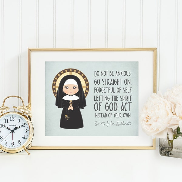 Saint Julie poster print. Do not be anxious Wall Art Poster. First Communion. St. Julie Billiart Print. Catholic Prayer Poster. Julie Gift.