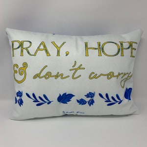 Saint Padre Pio pillow. Pray, Hope and Don&#39;t Worry. Baptism. Inspirational Home Decor Pillow. Catholic Gift. First Communion. St. Pio Gift
