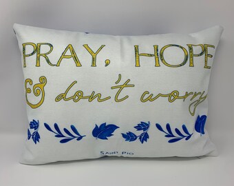 Saint Padre Pio pillow. Pray, Hope and Don't Worry. Baptism. Inspirational Home Decor Pillow. Catholic Gift. First Communion. St. Pio Gift