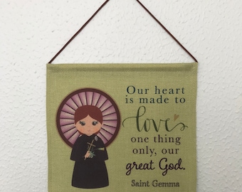 Saint Gemma Wall Hanging. Mini St Gemma Kids Wall Art. Saint Wall Hanging. Kids Room Art. St Gemma gift. Catholic Art. Our heart is made