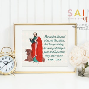 Saint Luke poster print. Saint Luke Wall Art Poster. First Communion. Remember the Past Poster. Catholic Gift. Baptism Gift.