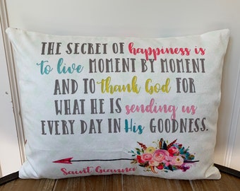 Saint Gianna pillow. The secret of happiness pillow. Saint pillow. Catholic Gift. Baptism Gift. First Communion Gift. St Gianna Gift.