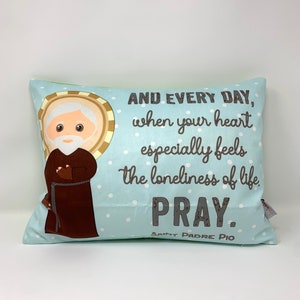 Saint Padre Pio pillow. And every day pillow. Baptism Gift. Children's & Nursery Decor. Catholic Gift. First Communion. St. Pio Gift