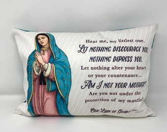 Our Lady of Guadalupe pillow. Hear me my littlest one pillow. Baptism Gift. Nursery Decor. Catholic Gift. First Communion. Marian Gift