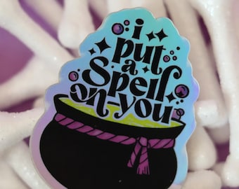 Je t'ai jeté un sort holographique Sticker
