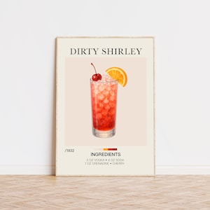 Dirty Shirley Print, Cocktail Wall Art, Bar Cart Art, Cocktail Recipe Art, Signature Drink, Aesthetic Wall Art, Museum Quality Art Print