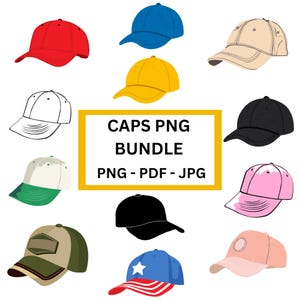 Może przedstawiać: Kolekcja czapek bejsbolowych w różnych kolorach, w tym czerwonym, niebieskim, żółtym, czarnym i różowym. Obraz zawiera również kontur czapki i czapkę z zielono-białym daszkiem. Tekst brzmi "CAPS PNG BUNDLE PNG - PDF - JPG."