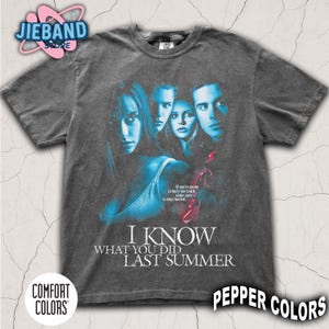 Vintage I Know What You Did Last Summer Shirt, IKWYDLS Horror Movie Comfort Colors Graphic T-Shirt, Gift For Women and Man Unisex T-Shirt