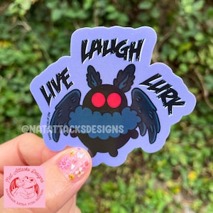 Mothman Live Laugh Lurk vinyl sticker, Mothman Sticker, Cryptid Sticker, Mothman Art, Mothman cryptid, Cute Cryptid Sticker, Moth man
