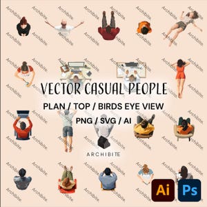 May include: Vector graphic set featuring casual people in various poses, viewed from above. The image includes illustrations of individuals sitting, standing, and working, with the text "VECTOR CASUAL PEOPLE" and "PLAN / TOP / BIRDS EYE VIEW".