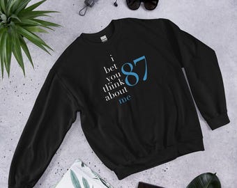 I Bet You Think About Me - Detroit #87 - Unisex Sweatshirt