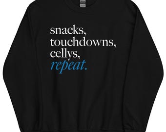 Snacks, Touchdowns, Cellys, Repeat- Detroit Football Unisex Sweatshirt