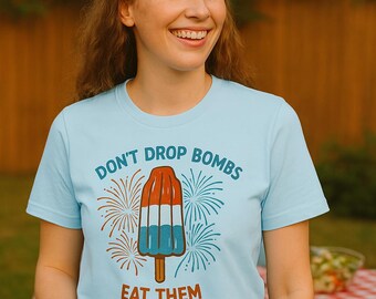 Bomb Pop 4th of July T-Shirt: Funny Patriotic Comfort Colors Tee
