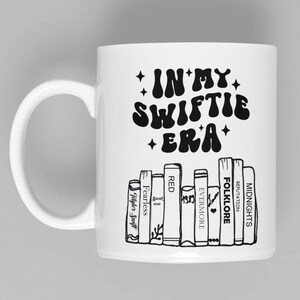 Swiftie Cute Ceramic Mug, 11 oz Mug, White Cup, Coffee Mug, Tea Mug, Dishwasher Safe Cup, Gift