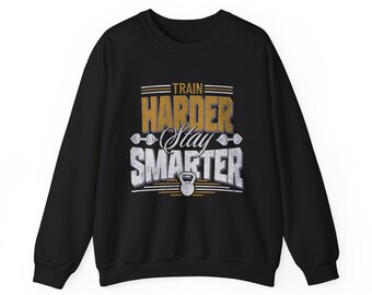 Felpa girocollo motivazionale Train Harder Stay Smarter