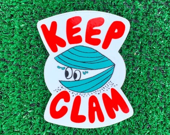Keep Clam vinyl sticker