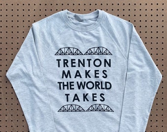 Trenton Makes the World Takes - Etsy