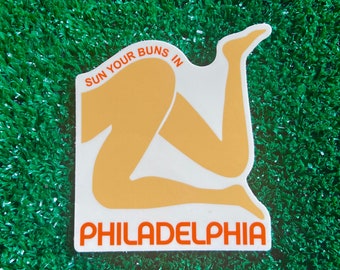 Sun your Buns in Philadelphia Sticker