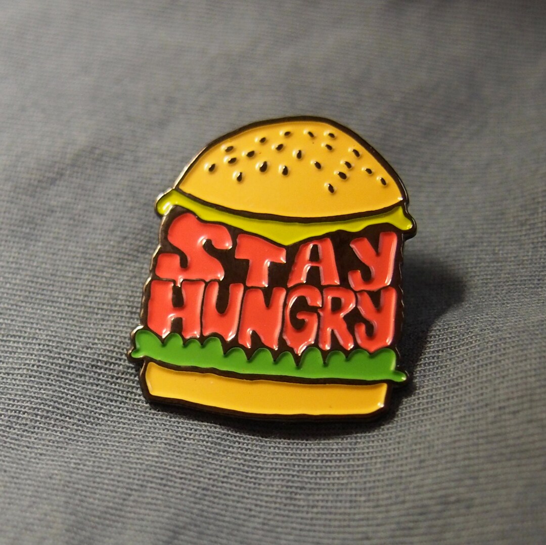 Stay Hungry Cheeseburger Enamel Pin - Etsy