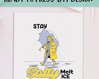 Stay Salty Melt ICE Shirt Heat Transfer, African Refugee DTF Heat Transfer, Hispanic Bulk Print, Immigrant Bulk Printing, Ready to Apply
