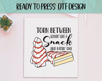 Christmas Snack DTF Print: Funny Sarcastic Xmas Heat Transfer