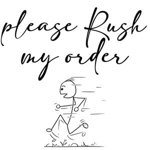 Rush my order - Dispatch within 2-3 business days