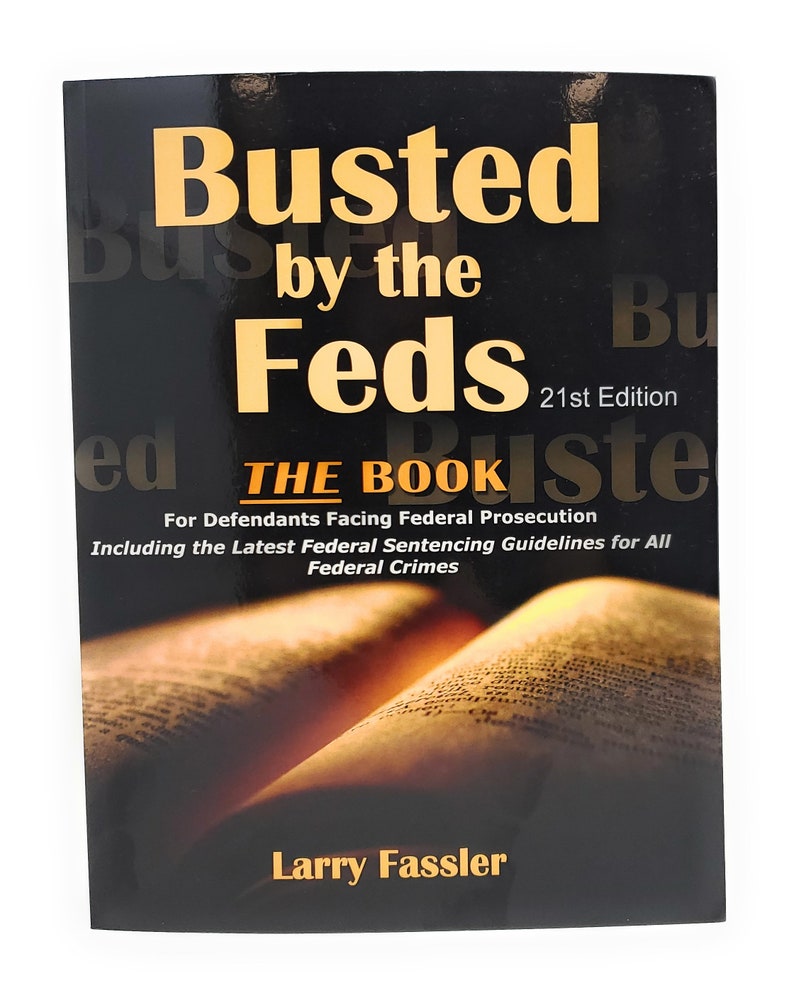 Busted by the Feds 21st Edition 2021 Book for Defendants Etsy