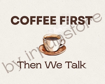 Coffee First Minimalist Kitchen Art, Cafe Printable (Digital Download)
