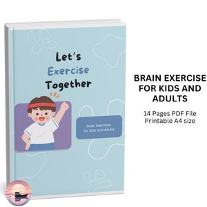 Puede incluir: Una portada de libro ilustrada en azul y blanco con el título "Let's Exercise Together". La portada presenta un niño de dibujos animados con una diadema roja y una camisa azul. El libro es un cuaderno de ejercicios cerebrales para niños y adultos. Es un archivo PDF de 14 páginas, imprimible en tamaño A4.