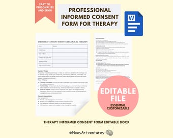 May include: A digital document titled "Professional Informed Consent Form for Therapy." The form is designed for psychological therapy, with fields for client and therapist information. Includes a pink circle with the text "Editable File".