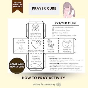 May include: A printable black and white prayer cube template with instructions on how to assemble it. The cube has six sides with different prayer topics, including praying for the sick and hurt, praying for others, praying for teachers and leaders, praying for yourself, praying for your family, and praying for your church.