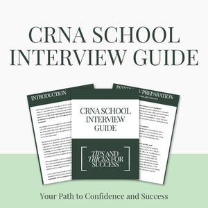 CRNA School Interview Guide