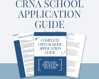 Complete CRNA School Application Guide