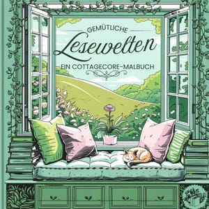 Könnte beinhalten: Eine Illustration eines Fenstersitzes mit Blick auf eine grüne Landschaft. Das offene Fenster zeigt einen sonnigen Tag. Der Sitz hat grüne und rosa Kissen, eine schlafende Katze und einen Stapel Bücher. Das Buchcover lautet "Gemütliche Lesewelten".