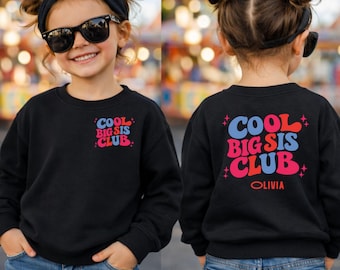 Felpa personalizzata Big Sister Club | Maglione Big Sister per ragazze, regalo per l'annuncio di una nascita, pullover Big Sister, maglietta