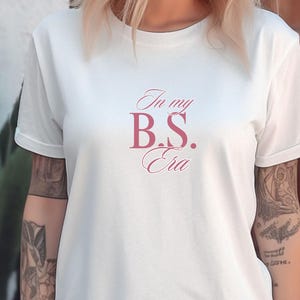 Comfort Colors® In meinem BS Era College Grad Shirt, lustiges Humor Shirt, lustiges Sarkasmus Shirt, trendiges Shirt für Frauen, Bachelor of Science