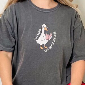 3rd Grade Teacher Shirt, Reading Goose Teacher Tee, Silly Goose Third Grade Gift, Funny Teacher Shirt, Comfort Colors, Plus Size