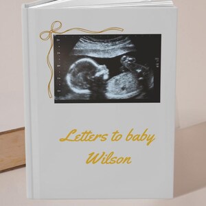 Diario de embarazo con ecografía personalizado, libro personalizado de cartas al bebé, diario de tapa dura personalizado para mujeres, regalo de recuerdo del embarazo