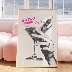 Extra Dirty Please Martini Poster, Martini Cocktail Print, Pink Cheers Print, Retro Cocktail Poster Funky Bar Cart Print Girly Bar Art Print
