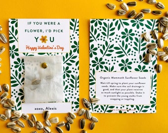PRINTED I'd Pick You Valentine / Sunflower Seeds -  Valentine