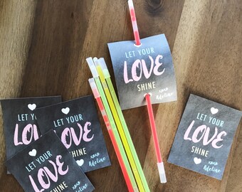 DIGITAL glowstick valentines/ let your love shin  - diy printable WITH signature