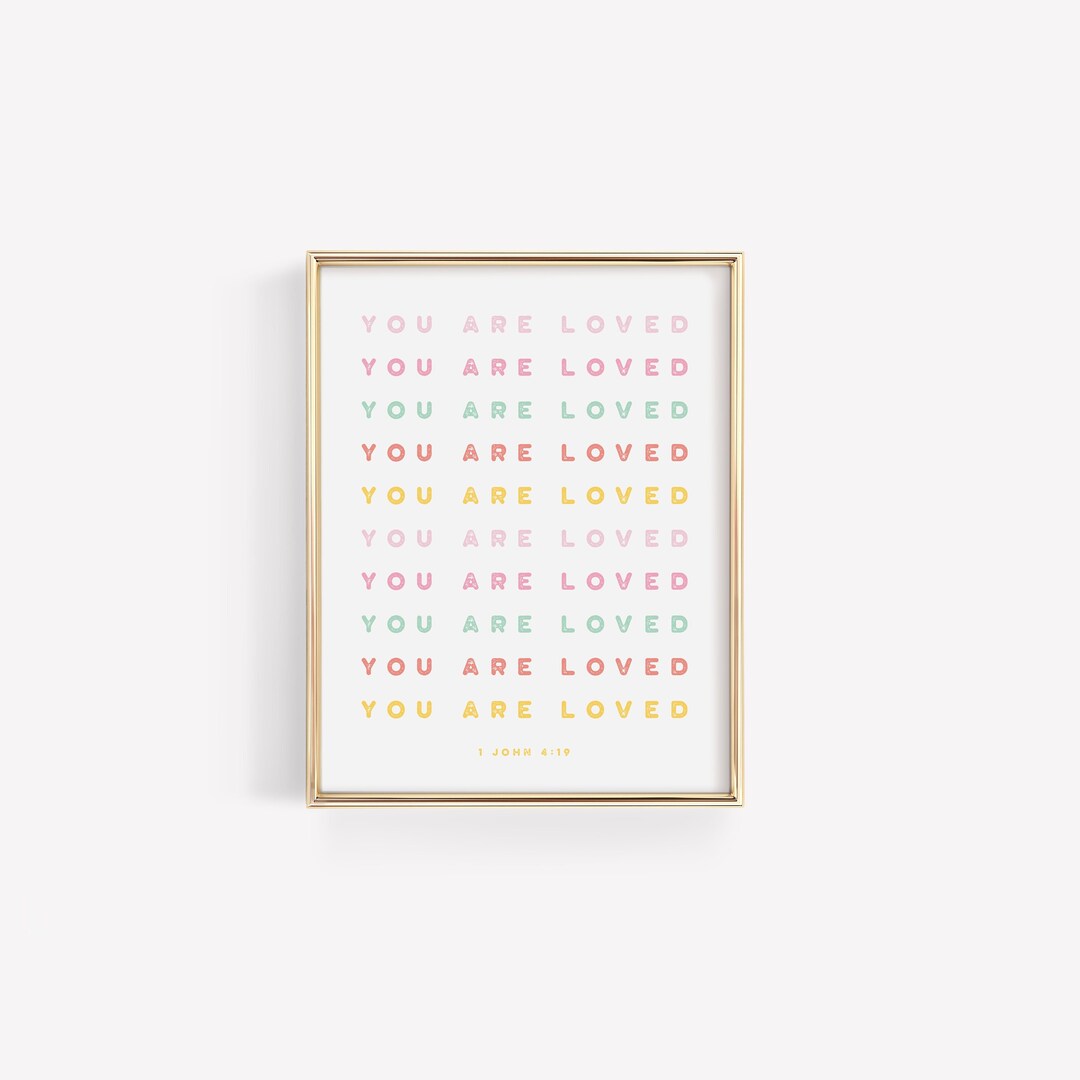 You Are Loved Art Print / Printable / Digital File / 1 John Etsy